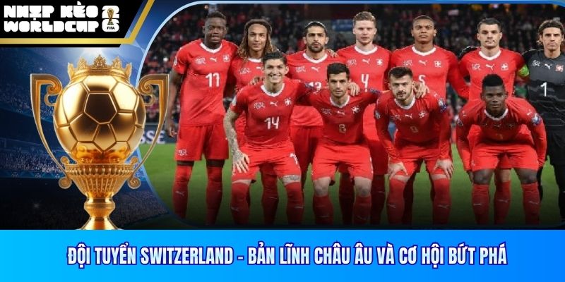 Teams photo of Switzerland before match