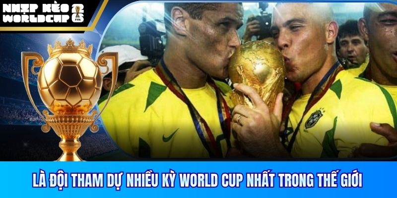 Là đội tham dự nhiều kỳ World Cup nhất trong thế giới